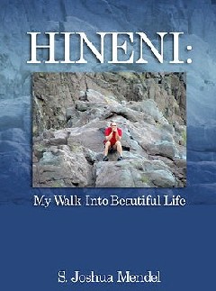 Hineni: My Walk into Beautiful Life