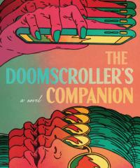 Doomscroller's Companion by Wendy Wimmer