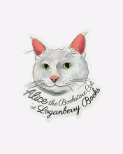 Vinyl sticker with illustration of a beautiful white cat with pink ears. Cursive text below reading "Alice the Bookstore Cat at Loganberry Books." by Devon Overley & Raz Krislov