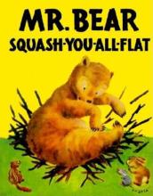 Mr. Bear Squash-You-All-Flat (USED) by Morrell Gipson