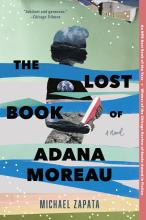 Lost Book Of Adana Moreau (First Time Trade) by Michael Zapata