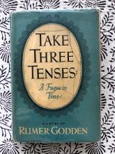 Take Three Tenses: A Fugue in Time (USED) by {$author_formatted} by Rumer Godden