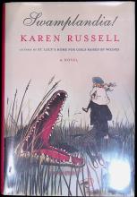 Swamplandia!  (1st  edition) by Karen Russell