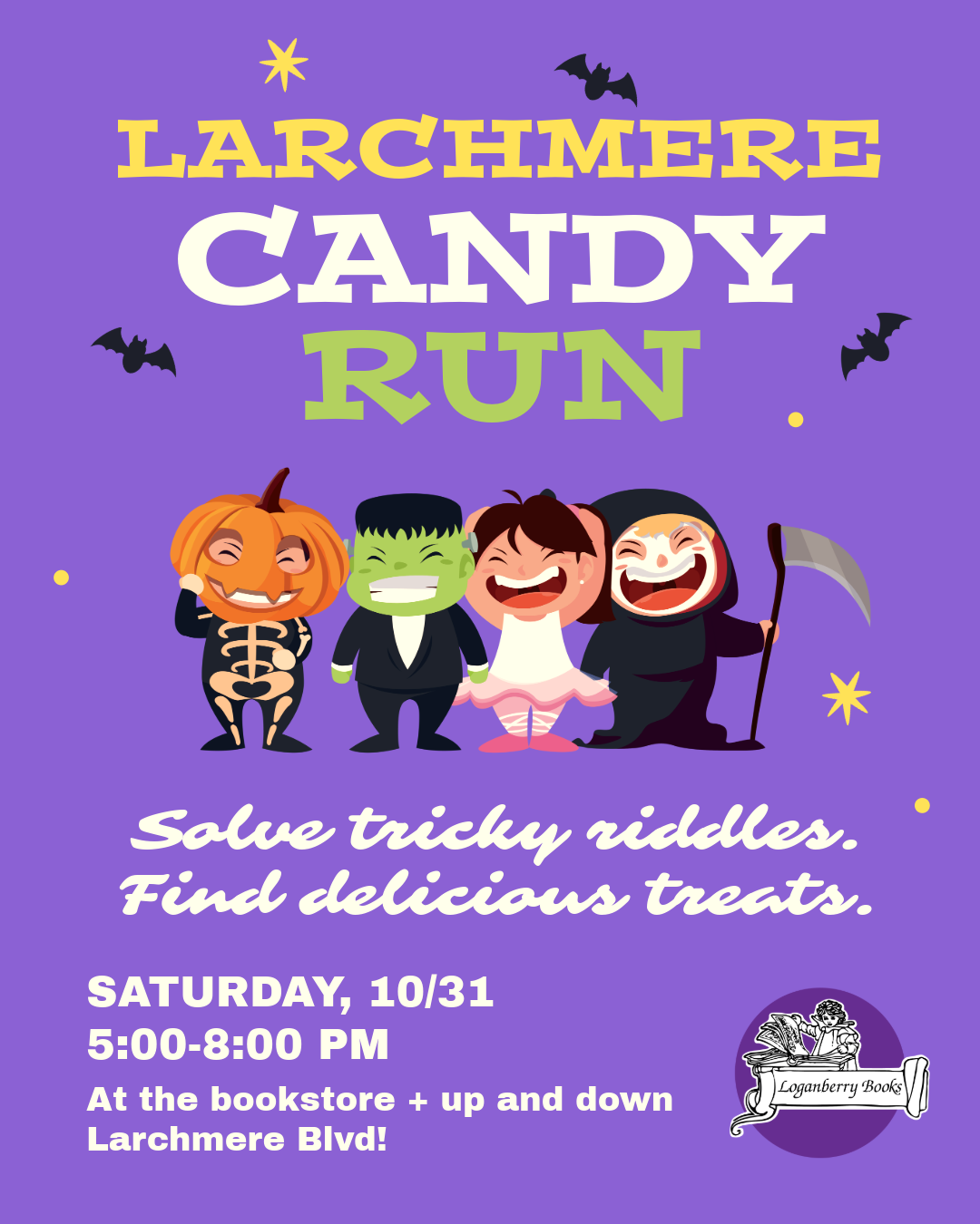Larchmere Candy Run: Solve Tricky Riddles, Find Delicious Treats. Saturday 10/31 from 5:00-8:00 PM