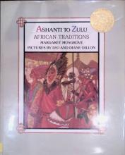 Ashanti  to  Zulu:  African  Traditions by Margaret Musgrove