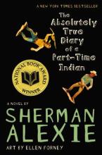 Absolutely True Diary of a Part-Time Indian by Sherman Alexie