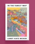 In the family way by Laney Katz Becker