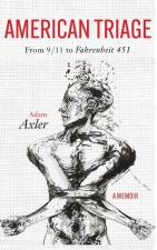 American Triage: from 9/11 to Fahrenheit 451
