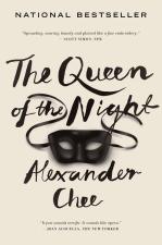 Queen of the Night by Alexander Chee