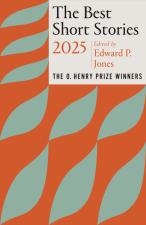 Best Short Stories 2025: The O. Henry Prize Winners by Edward P. Jones