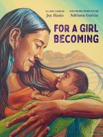 For A Girl Becoming by Joy Harjo