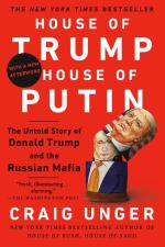 House of Trump, House of Putin by Craig Unger