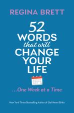 52 Words That Will Change Your Life ... One Week At A Time