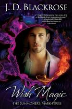 Wish Magic by J D Blackrose