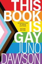 THIS BOOK IS GAY (REVISED) by Dawson Juno by Juno Dawson
