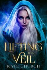 Lifting The Veil by Kate Church