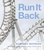Run It Back by Kortney Morrow