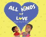 All Kinds Of Love by Ehizogie Mary Ero-brown