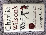 Charlie Wilson's War: The Extraordinary Story of the Largest Covert Operation in History (Signed 1st edition) by George Crile